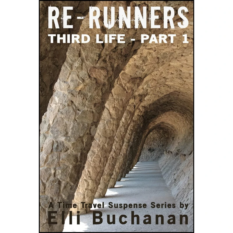 کتاب Re-Runners Third Life اثر Elli Buchanan انتشارات تازه ها