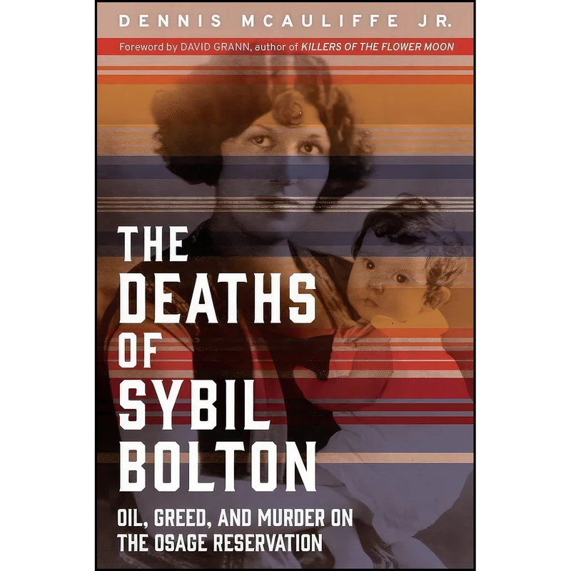 کتاب The Deaths of Sybil Bolton اثر Dennis McAuliffe and David Grann انتشارات Chicago Review Press