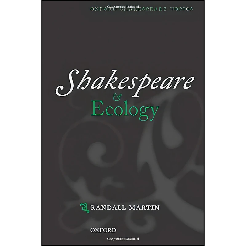 کتاب Shakespeare and Ecology  اثر Randall Martin انتشارات Oxford University Press