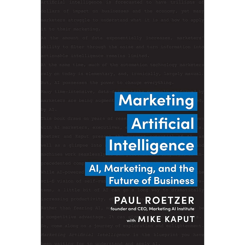 کتاب Marketing Artificial Intelligence اثر Paul Roetzer AND Mike Kaput انتشارات Matt Holt
