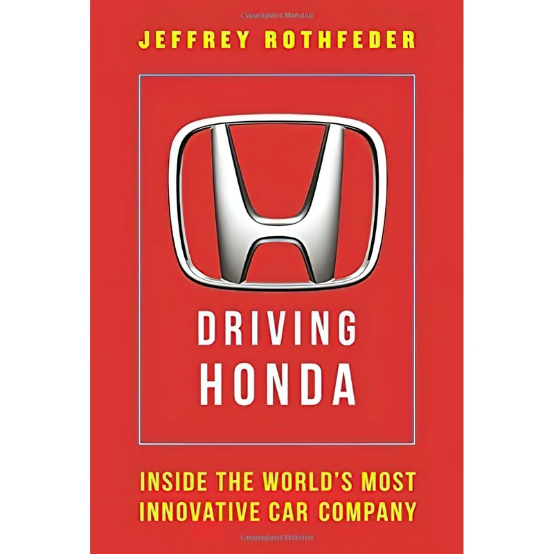 کتاب Driving Honda اثر Jeffrey Rothfeder انتشارات Portfolio