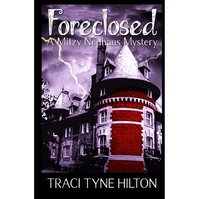 کتاب Foreclosed اثر Traci Tyne Hilton انتشارات تازه ها
