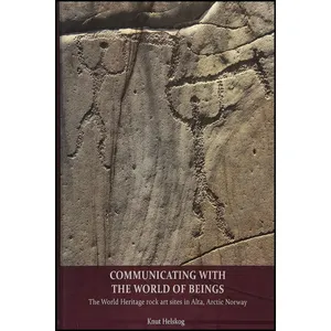 کتاب Communicating with the World of Beings اثر Knut Helskog انتشارات Oxbow Books