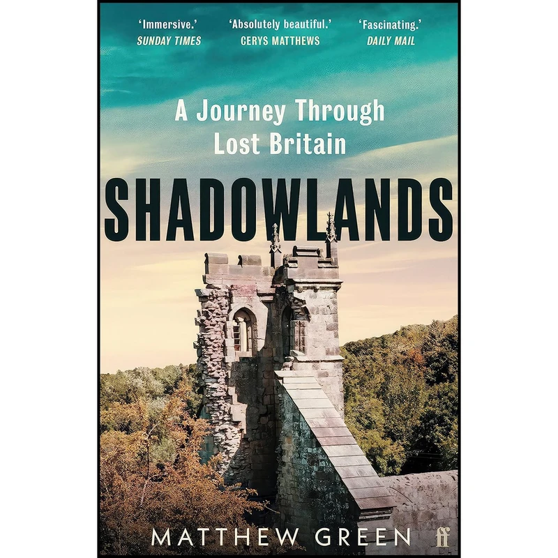 کتاب Shadowlands اثر Matthew Green انتشارات Faber & Faber