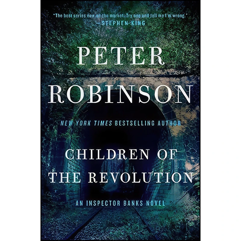کتاب Children of the Revolution اثر Peter Robinson انتشارات William Morrow Paperbacks