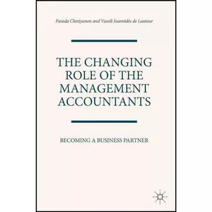 کتاب The Changing Role of the Management Accountants اثر جمعي از نويسندگان انتشارات Palgrave Macmillan