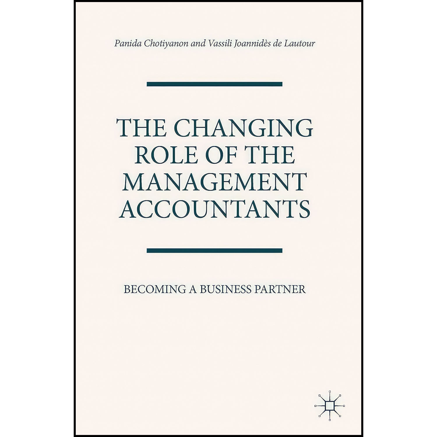 کتاب The Changing Role of the Management Accountants اثر جمعي از نويسندگان انتشارات Palgrave Macmillan