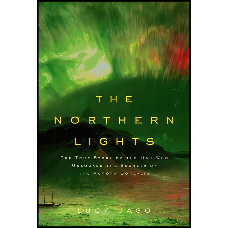 کتاب The Northern Lights اثر Lucy Jago انتشارات Knopf