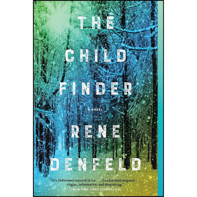 کتاب The Child Finder اثر Rene Denfeld انتشارات Harper Perennial