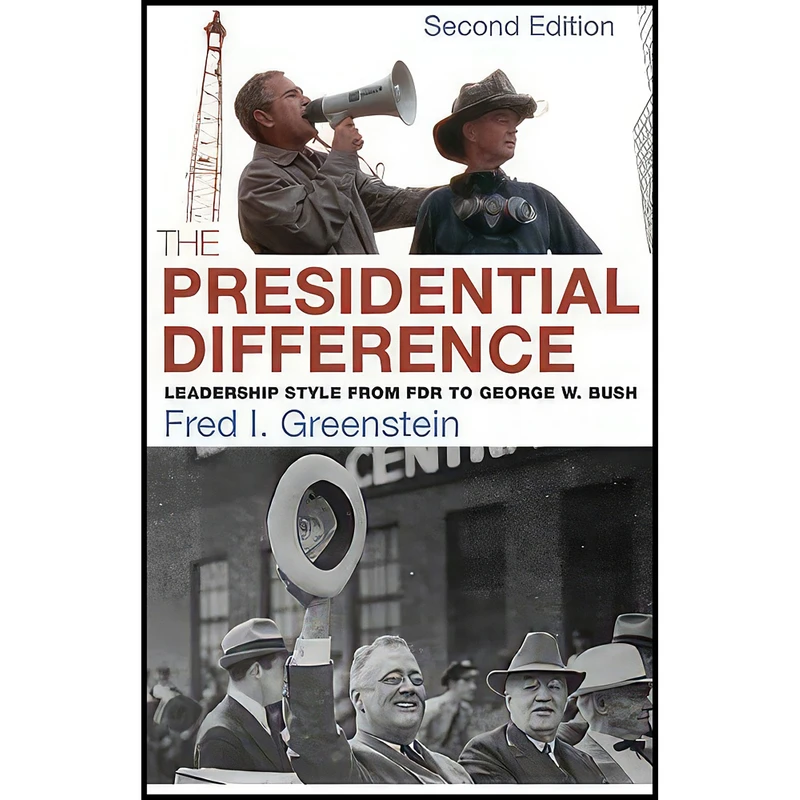 کتاب The Presidential Difference اثر Fred I. Greenstein انتشارات Princeton University Press
