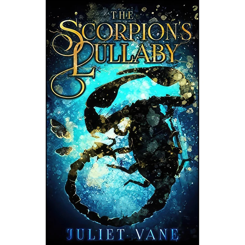 کتاب The Scorpions Lullaby  اثر Juliet Vane انتشارات تازه ها