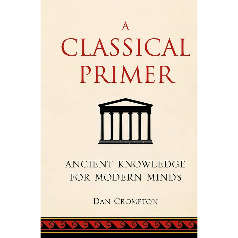 کتاب A Classical Primer اثر Dan Crompton انتشارات Michael O'Mara