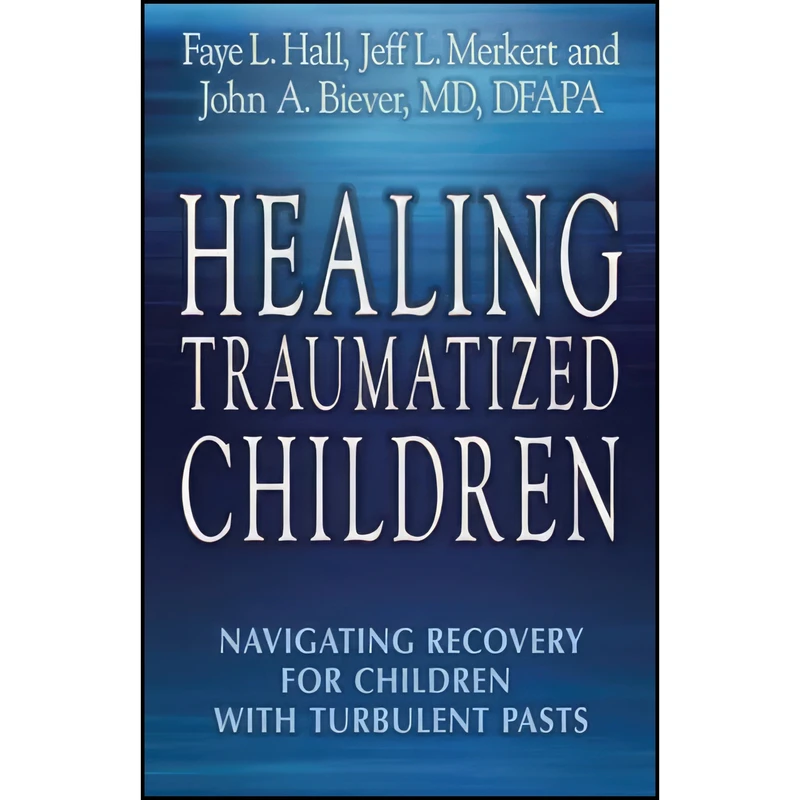 کتاب Healing Traumatized Children اثر جمعی از نویسندگان انتشارات New Horizon Press