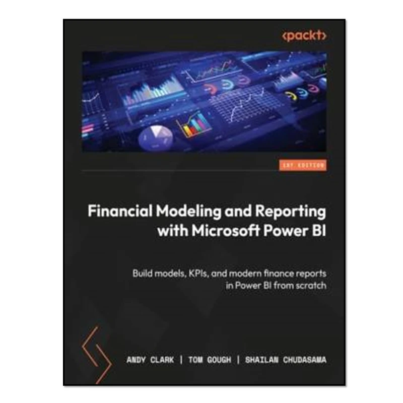 کتاب Financial Modeling and Reporting with Microsoft Power BI اثر جمعی از نویسندگان انتشارات آوای مؤلف
