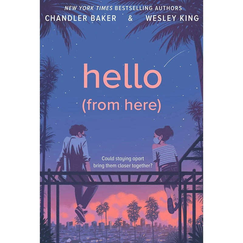 کتاب Hello From Here اثر Chandler Baker and Wesley King انتشارات Dial Books