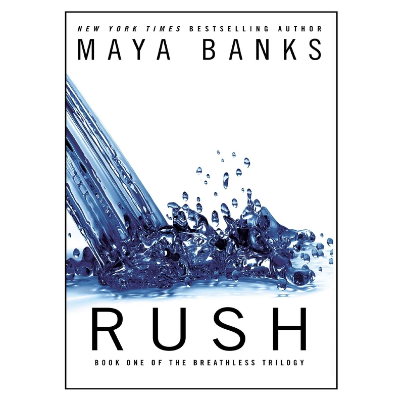 کتاب Rush اثر Maya Banks انتشارات Berkley Publishing Group