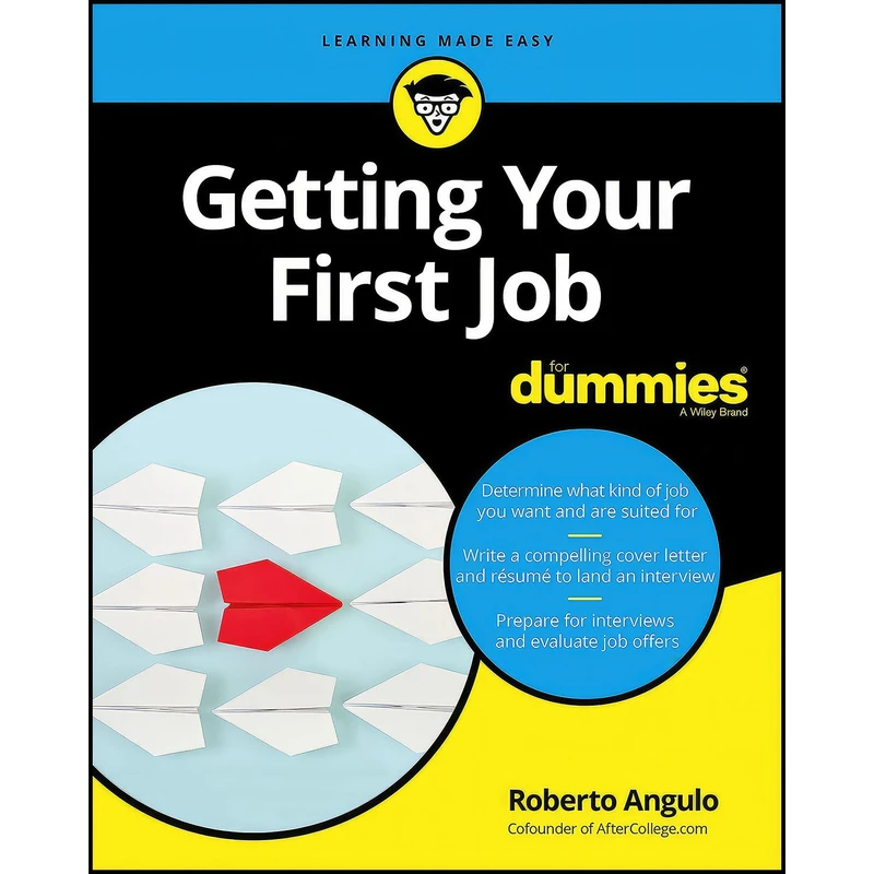 کتاب Getting Your First Job For Dummies اثر Roberto Angulo انتشارات For Dummies