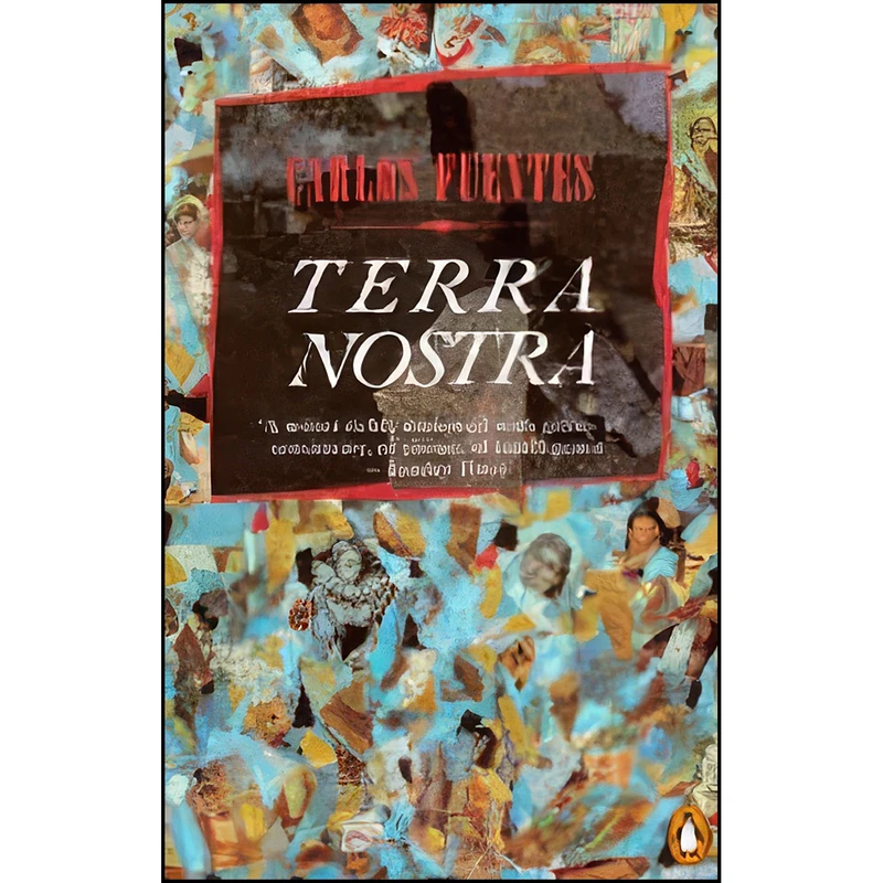 کتاب Terra Nostra  اثر Carlos Fuentes انتشارات Penguin Books