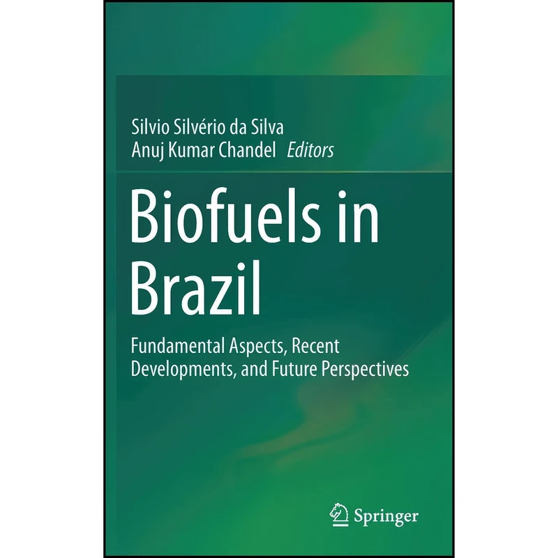 کتاب Biofuels in Brazil اثر جمعي از نويسندگان انتشارات Springer