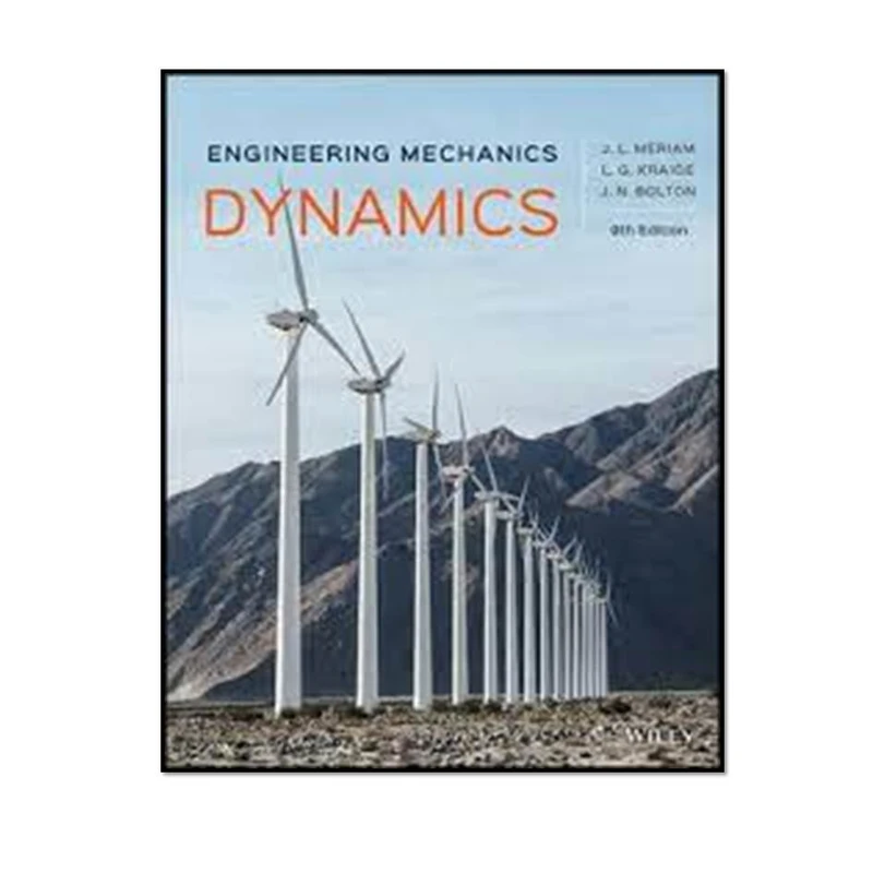 کتاب Engineering Mechanics: Dynamics, 9th Edition اثر جمعی از نویسندگان انتشارات مؤلفین طلایی 