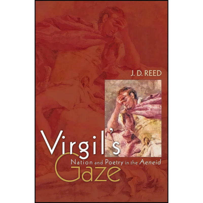 کتاب Virgils Gaze اثر J. D. Reed انتشارات Princeton University Press