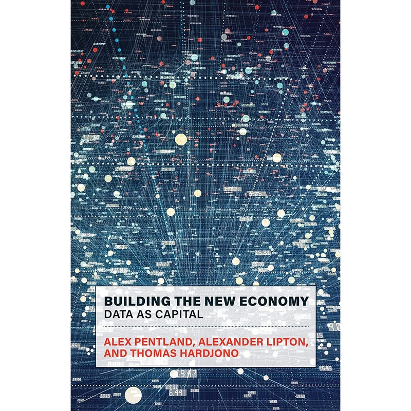 کتاب Building the New Economy اثر جمعی از نویسندگان انتشارات MIT Connection Science Engineering