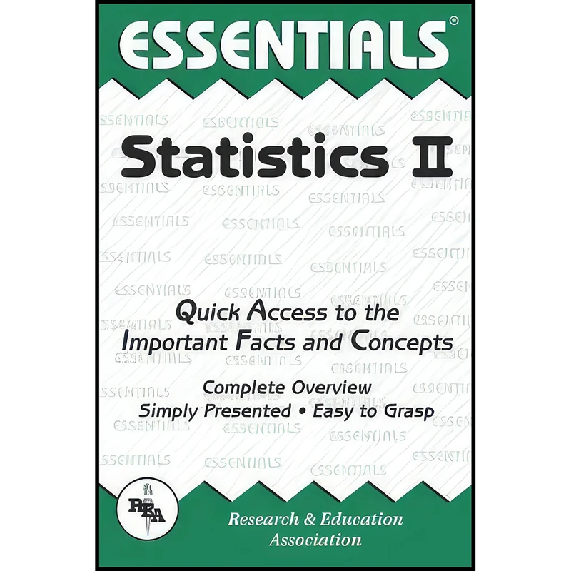 کتاب Statistics II Essentials  اثر جمعي از نويسندگان انتشارات Research And Education Association