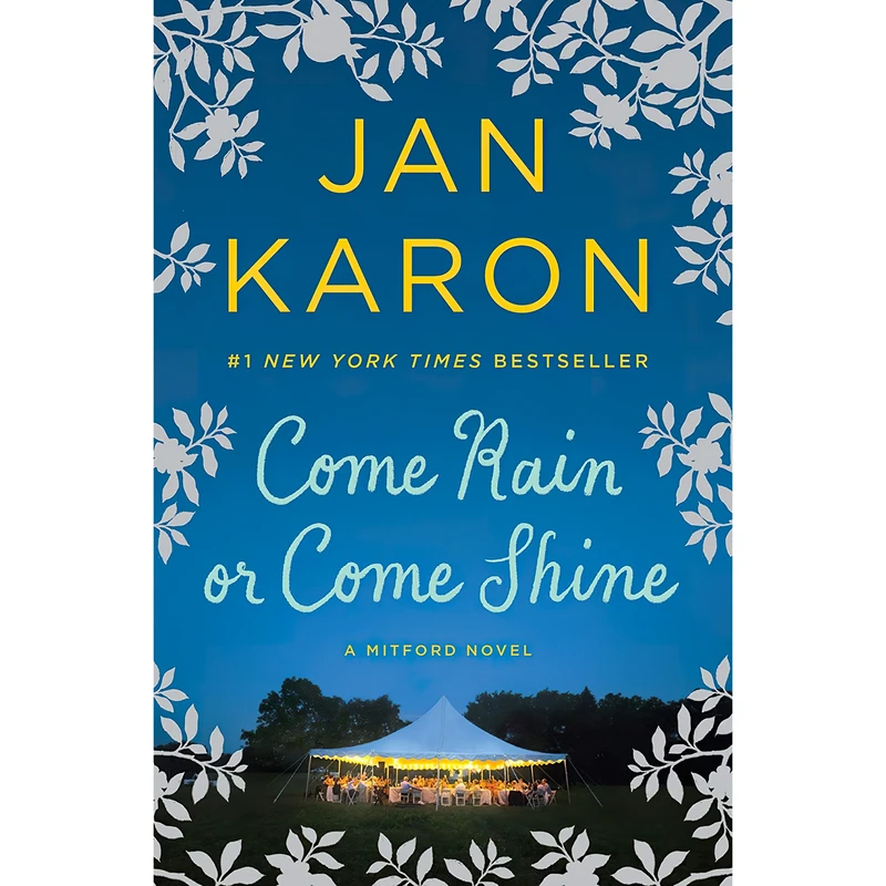 کتاب Come Rain or Come Shine اثر Jan Karon انتشارات G.P. Putnams Sons