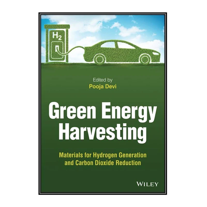  کتاب Green Energy Harvesting اثر Pooja Devi انتشارات مؤلفين طلايي