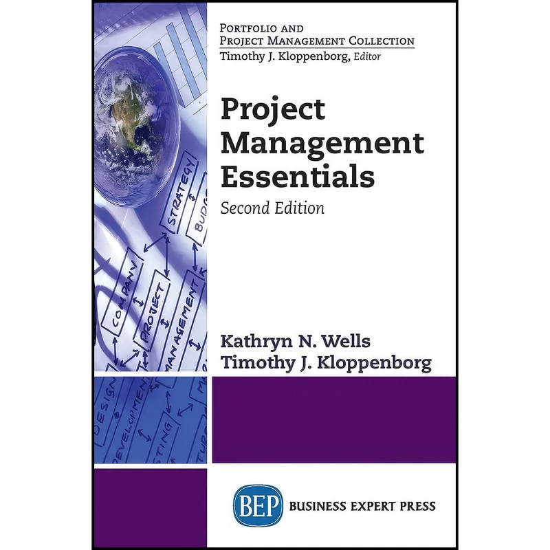 کتاب Project Management Essentials, Second Edition اثر جمعي از نويسندگان انتشارات Business Expert Press