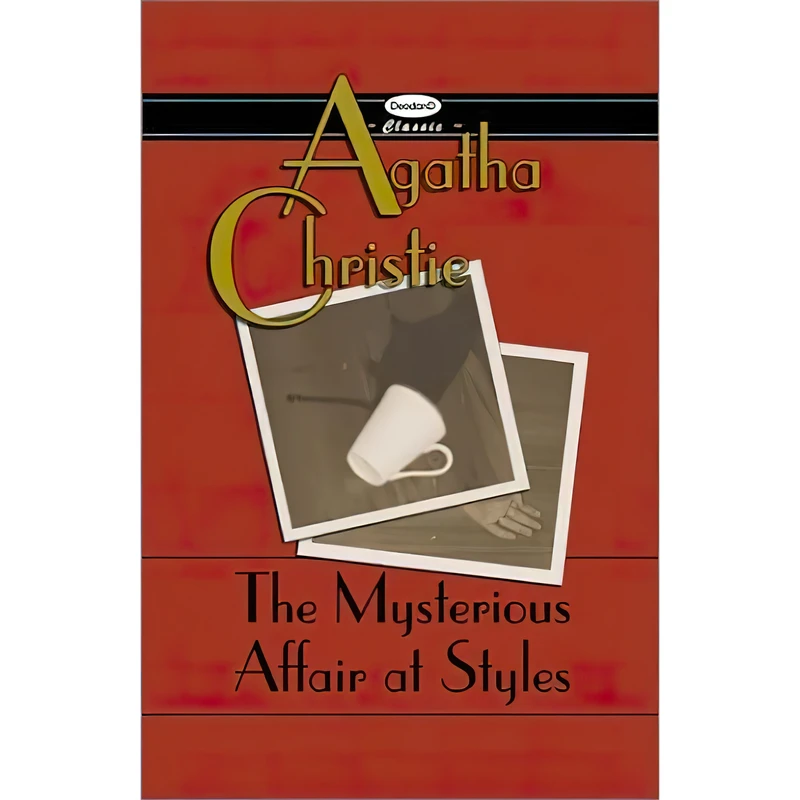 کتاب Agatha Christies Mysterious Affair at Styles اثر Agatha Christie انتشارات Deodand Publishing