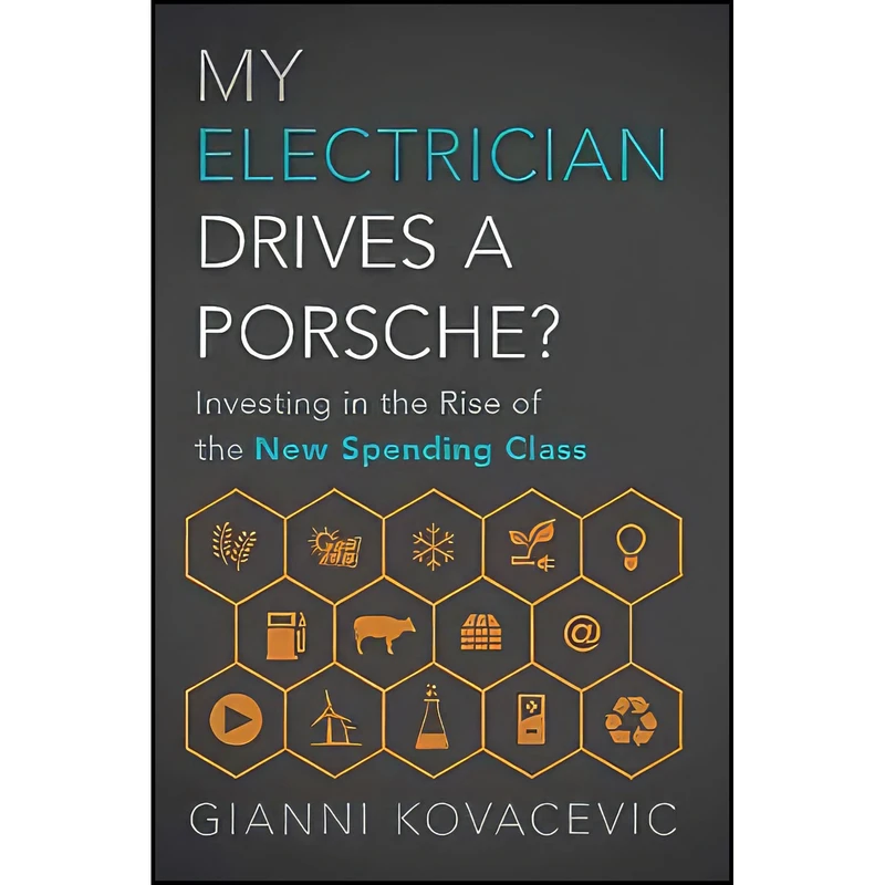 کتاب My Electrician Drives A Porsche? اثر Gianni Kovacevic انتشارات Granville Island Publishing