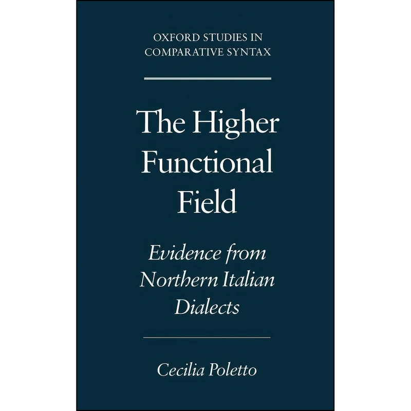 کتاب The Higher Functional Field اثر Cecilia Poletto انتشارات Oxford University Press