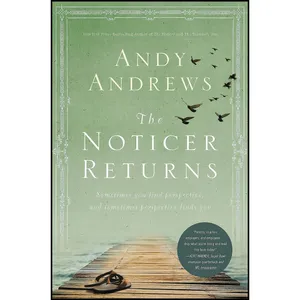 کتاب The Noticer Returns اثر Andy Andrews انتشارات Thomas Nelson