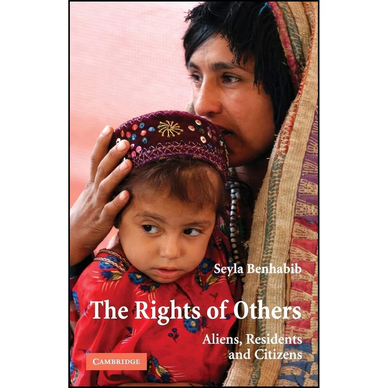 کتاب The Rights of Others اثر Seyla Benhabib انتشارات Cambridge University Press