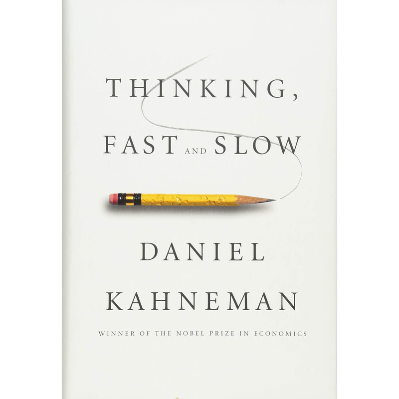 کتاب Thinking, Fast and Slow اثر Daniel Kahneman انتشارات Farrar Straus and Giroux کتاب Thinking, Fast and Slow اثر Daniel Kahneman انتشارات Farrar Straus and Giroux