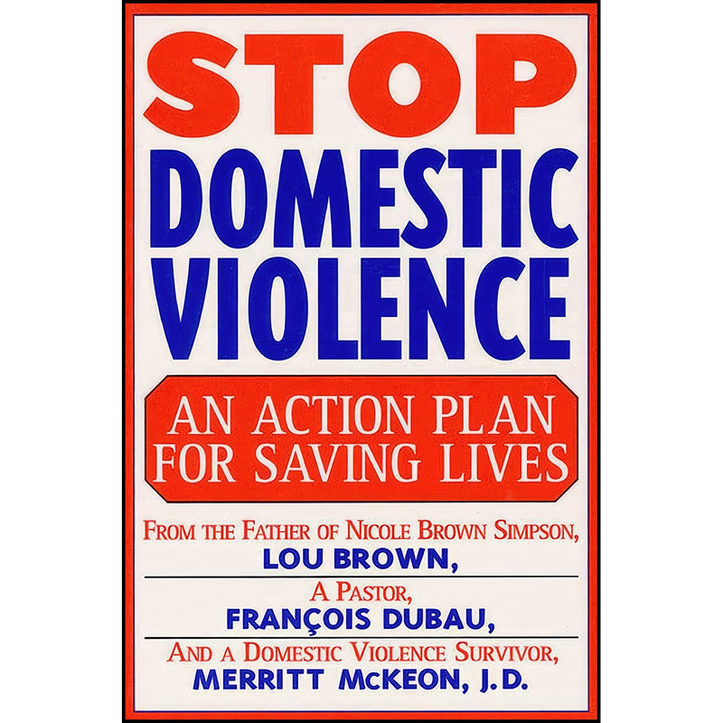 کتاب Stop Domestic Violence اثر Lou Brown and Merritt McKeon and Francois Dubau انتشارات تازه ها