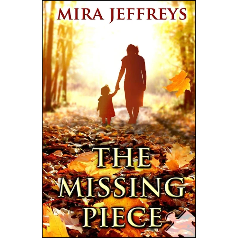 کتاب The Missing Piece اثر Mira Jeffreys انتشارات تازه ها