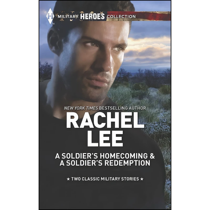 کتاب A Soldiers Homecoming and A Soldiers Redemption اثر Rachel Lee انتشارات Harlequin Themes
