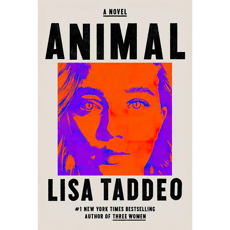 کتاب Animal اثر Lisa Taddeo انتشارات Avid Reader Press / Simon Schuster