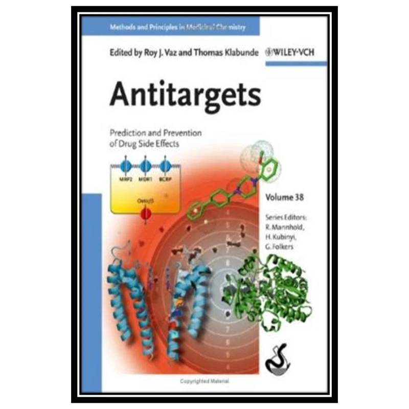 کتاب Antitargets: Prediction and Prevention of Drug Side Effects اثر جمعی از نویسندگان انتشارات مؤلفین طلایی