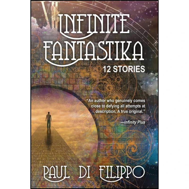کتاب Infinite Fantastika اثر Paul Di Filippo انتشارات Wordfire Press