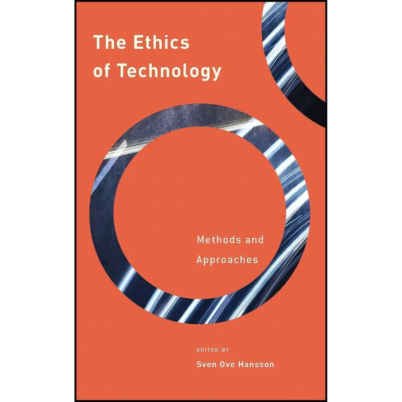 کتاب The Ethics of Technology اثر Sven Ove Hansson انتشارات Rowman & Littlefield Publishers