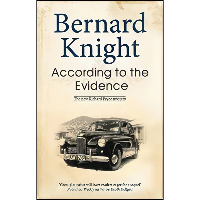 کتاب According to the Evidence  اثر Bernard Knight انتشارات Severn House