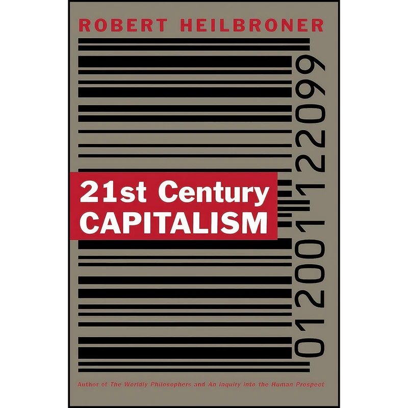 کتاب 21st Century Capitalism اثر Robert L. Heilbroner انتشارات W. W. Norton Company