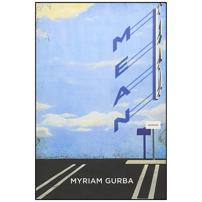 کتاب Mean اثر Myriam Gurba انتشارات Coffee House Press