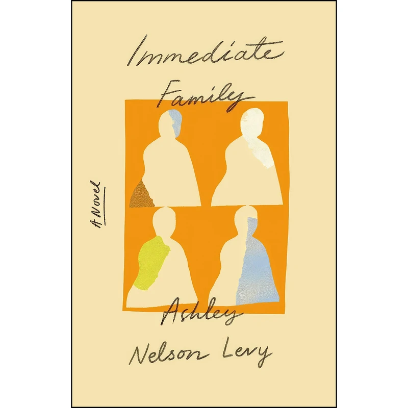 کتاب Immediate Family اثر Ashley Nelson Levy انتشارات Straus and Giroux
