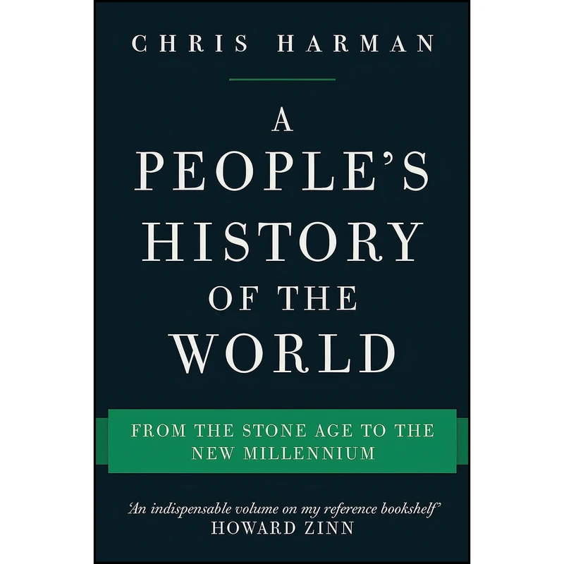 کتاب A Peoples History of the World اثر Chris Harman انتشارات Verso