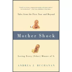 کتاب Mother Shock اثر Andrea J. Buchanan انتشارات تازه ها