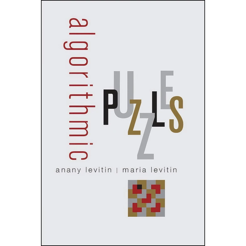 کتاب Algorithmic Puzzles اثر Anany Levitin and Maria Levitin انتشارات Oxford University Press